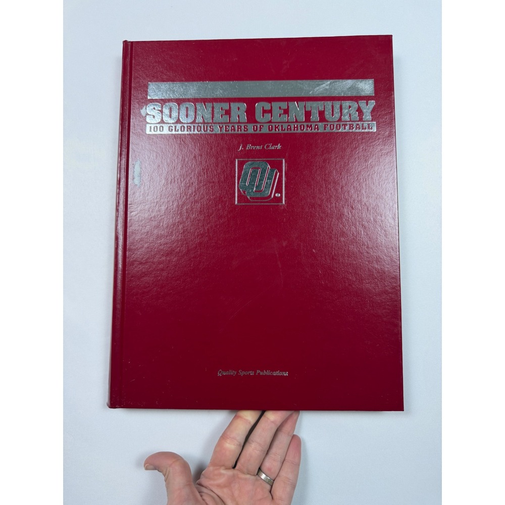 Sooner Century Oklahoma Football Hardcover Book 1995 J. Brent Clark OU Sooners